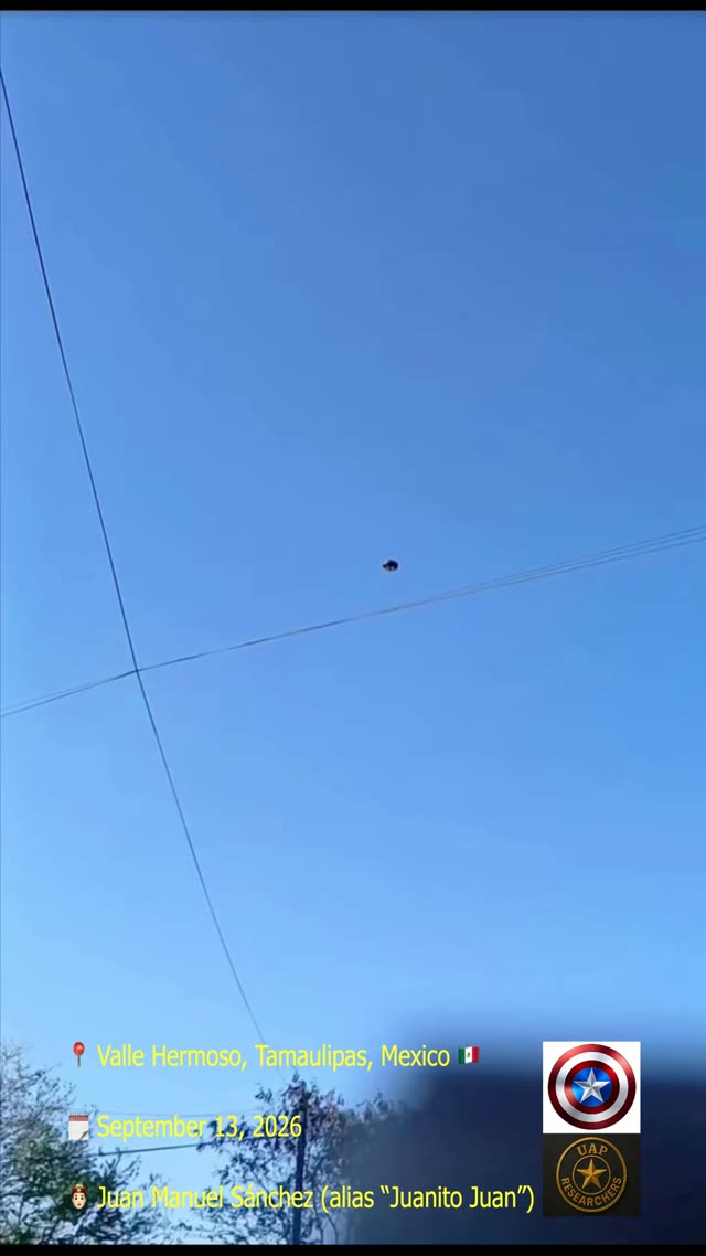 UFO Video – Valle Hermoso, Tamaulipas, Mexico (September 13, 2026)